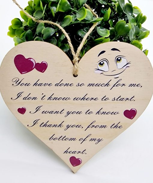 You have done so much for me, i don't know where to start plaque wood plaque