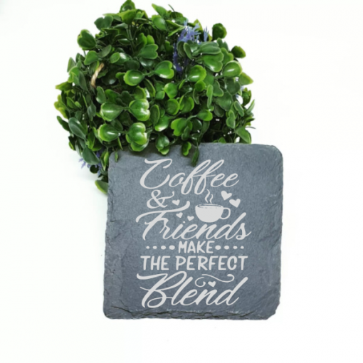 Coffee Friends Make The Perfect Blend Engraved Coaster