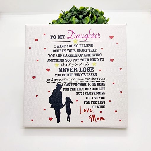 to my daughter canvas