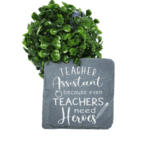 Appreciate Your Teacher with A ''Teacher Assistant'' Slate Coaster