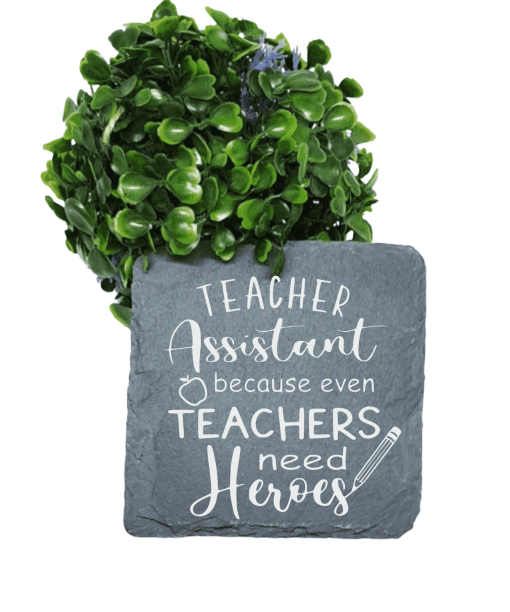 Appreciate Your Teacher with A ''Teacher Assistant'' Slate Coaster