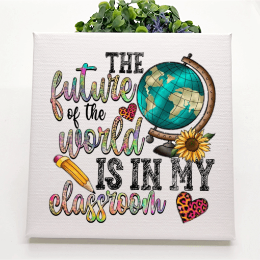 Discover the perfect decor for educators and classrooms: 'The Future of the World Is In My Classroom' Printed Canvas. Celebrate the impact of teachers on our future. Order now and uplift your surroundings!